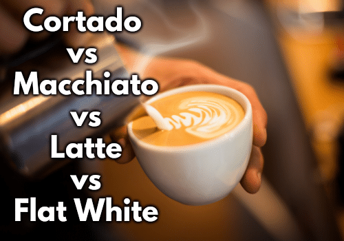 macchiato vs cortado vs flat white