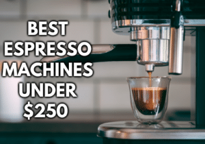 espresso machines under 250 dollars